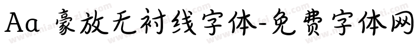 Aa 豪放无衬线字体字体转换
